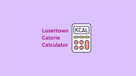 </b> This advanced calculator helps users make informed decisions about their diet and exercise. . Losertown calorie